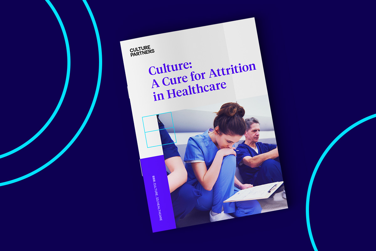 Culture: A Cure for Attrition in Healthcare