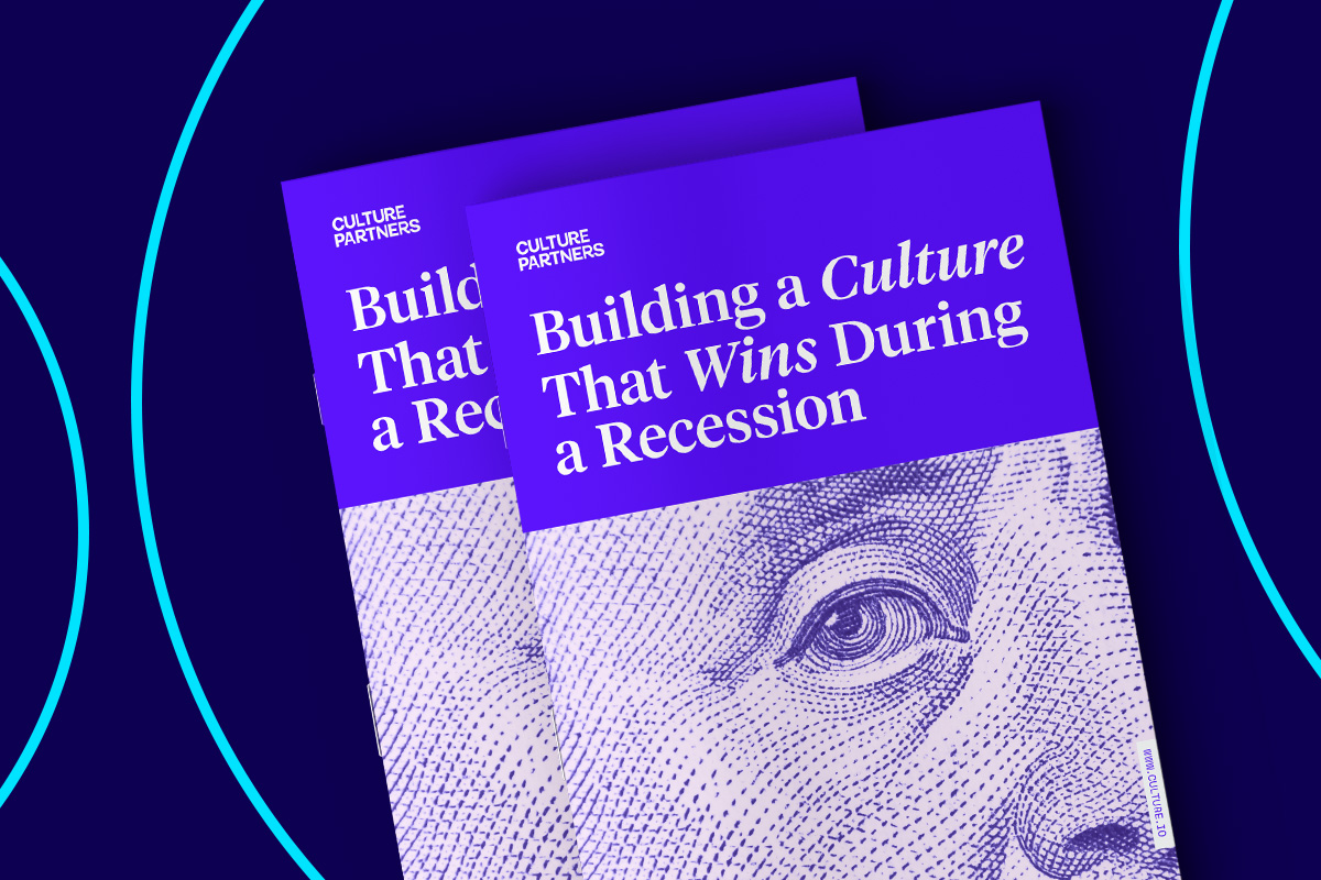 Building a Culture that Wins During a Recession