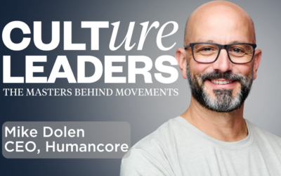 Humancore’s Mike Dolen on Leadership, Technology, and the Human Side of Change