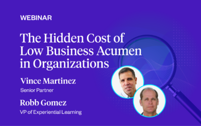 The Hidden Cost of Low Business Acumen in Organizations – May 6